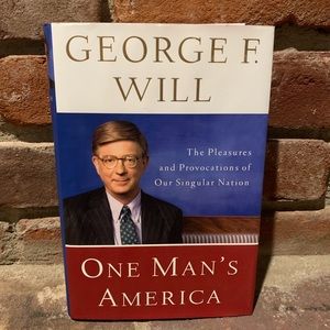 Book- "One Man's America" by George F. Will 
NEW